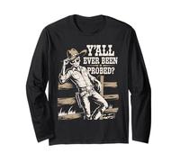 Y'all Ever Been Probed Funny Western Vintage Alien Cowboy Long Sleeve T-Shirt