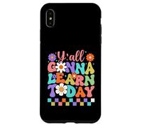Y'all Gonna Learn Today Colorful Back to School Case for iPhone XS Max