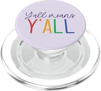 Y'ALL MEANS Y'ALL LGBT Rainbow Pride Parade Meme PopSockets PopGrip for MagSafe