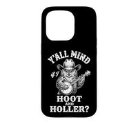 Y'all Mind If I Hoot & Holler? -Fun Owl Saying Country Music Case for iPhone 15 Pro