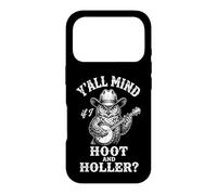 Y'all Mind If I Hoot & Holler? -Fun Owl Saying Country Music Case for iPhone 17 Pro