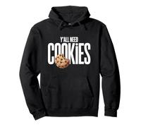 Y'all Need Cookies Funny Chocolate Chip Southern Baking Mom Pullover Hoodie