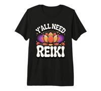 Y'all Need Reiki Energy Healing Premium T-Shirt