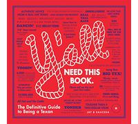 Y'all: The Definitive Guide to Being a Texan: The Definitive Guide to Being a Texan (Western Humor)