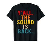 Y'all The Squad is Back Gen Z Alpha Back to School T-Shirt