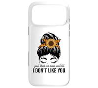 Y'all Think Im Mean Wait Till i Dont Like You Messy Bun Case for iPhone 17 Pro Max