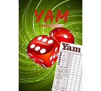 YAM: Carnet de score | Grille de score à remplir | Idéal cadeau jeux de famille et ami | 100 grilles à compléter |