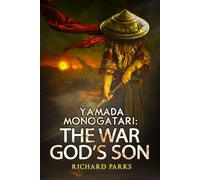 Yamada Monogatari: The War God’s Son