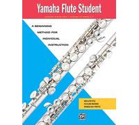 Yamaha Flute Student: A Beginning Method for Individual Instruction (Yamaha Individual Instruction)