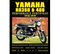 YAMAHA RD350 & 400 1972-1979 PERFORMANCE PORTFOLIO: Road Test Book: Performance Portfolio 1972-1979