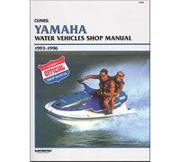 Yamaha Water Vehicles, 1993-1996: Clymer Workshop Manual (Clymer Personal Watercraft)