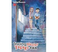 Yamamoto, Soichiro - Teasing Master Takagi-san, Vol. 12 (TEASING MASTER TAKAGI SAN GN)