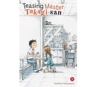 Yamamoto, Soichiro - Teasing Master Takagi-san, Vol. 9 (TEASING MASTER TAKAGI SAN GN)