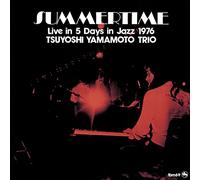 YAMAMOTO,TSUYOSHI TRIO - Summer Time
