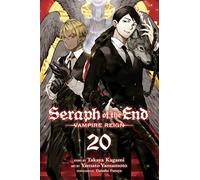 Yamamoto, Yamato - Seraph of the End, Vol. 20: Vampire Reign: Volume 20