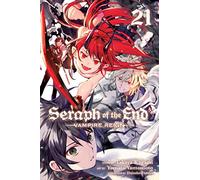Seraph of the End, Vol. 21 : Vampire Reign