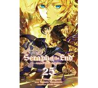 Yamamoto, Yamato – Seraph of the End, Vol. 25: Vampire Reign