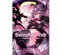 Yamamoto Yamato – Seraph of the End, Vol. 3: Vampire Reign