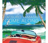 YAMASHITA,TATSURO - Come Along 3
