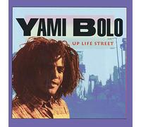 Yami Bolo - Up Life Street