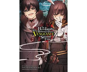 Yamo Yomoya - The Hero Laughs While Walking the Path of Vengeance a Second Time, Vol. 2 (manga) (HERO LAUGHS PATH OF VENGEANCE SECOND TIME GN)