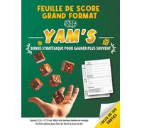 Yams feuille de score grand format : 100 grilles + Bonus stratégique pour gagner plus souvent: Carnet 21,6 × 27,9 cm, Idéal à la maison comme en ... cadeau pour fans de Yam’s & jeux de dés.