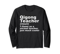 Yan Chi Tai Chi Gong Teacher Qigong Teacher Qigong Long Sleeve T-Shirt