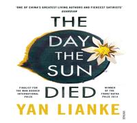 Yan Lianke Day the Sun Died Paperback Book Yan Lianke Multicolor