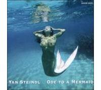Yan Steindl - Ode to a Mermaid