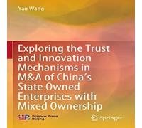 Yan Wang Exploring the Trust & Innovation Mechanisms in MA of China's in White Yan Wang White