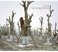 Yan Wang Preston: Forest