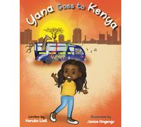 Yana Goes to Kenya