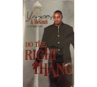 Yancey & Shekinah - Do the Right Thang [CASSETTE]