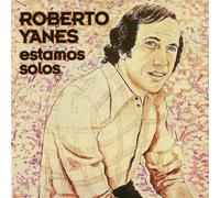Yanes, Roberto - Estamos Solos (US Import)
