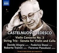 Yang/Deutsche Staatsphil - Mario Castelnuovo-Tedesco: Violin Concerto No.3, String Trio