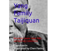 Yang Family Taijiquan: Barehand, Sword, Saber, Pole, and Sparring Compilation