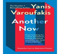 Yanis Varoufakis Another Now Paperback Book Yanis Varoufakis Multicolor