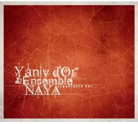 Yaniv D'Or. Anders Ericson - Yaniv D'or & Ensemble Naya: Liquefacta Est...