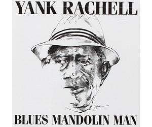 Yank Rachell - Blues Mandolin Man