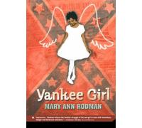 Yankee Girl by Mary Ann Rodman (2008-12-23)