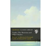 Yanko: The Musician and Other Stories