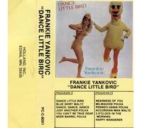 Yankovic,Frankie - Dance Little Bird [CASSETTE]