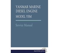 YANMAR MARINE Diesel ENGINE MODEL YSM: Service Manual
