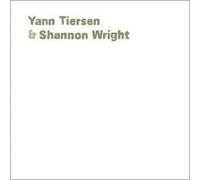 Yann Tiersen And Shannon Wright
