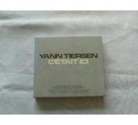 Yann Tiersen - C'Etait Ici