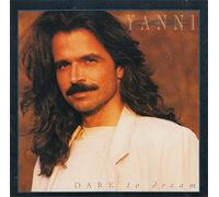 Yanni – Dare To Dream
