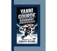 YANNI GOURDE BIOGRAPHY: The Comeback Bolt-How a Three-Team Trade and Sports Hernia Recovery Reignited His NHL Career in March 2025