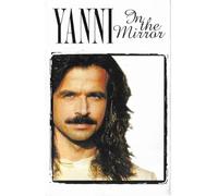 Yanni - In the Mirror [Musikkassette] [CASSETTE]