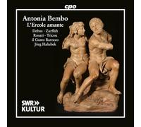Yannick Debus; Alena Dantcheva; Anita Rosati; David Tricou; Flore Van Meerssche; Chelsea Marilyn Zurfluh; Arnaud Gluck; Andres Montilla Acurero; Hans Porten; Il Gusto Barocco; Jorg Halubek - Antonia Bembo: L'Ercole amante