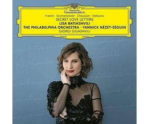 Yannick Nzet-Sguin The Philadelphia Orchestra Lisa Batiashvili Giorgi Gigashvili - Secret Love Letters